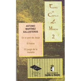 TRILOGIA CONTRA LA OPRESION. En el país de Jauja, El héroe, El juego de la medalla (Primera edición)